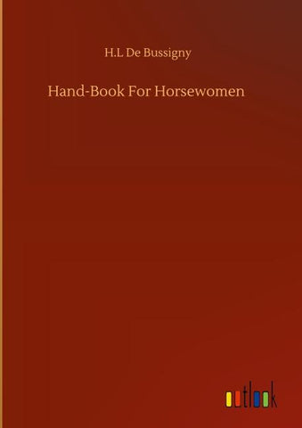 Hand-Book For Horsewomen