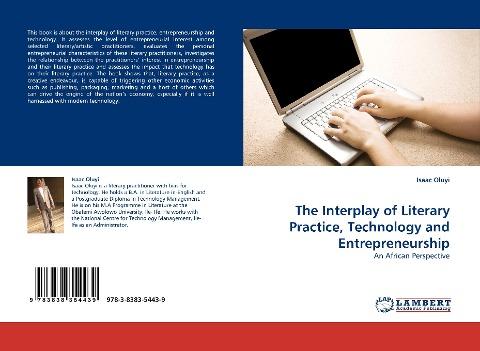 The Interplay of Literary Practice, Technology and Entrepreneurship