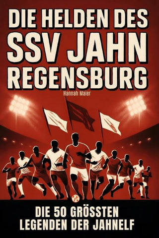 Die Helden des SSV Jahn Regensburg