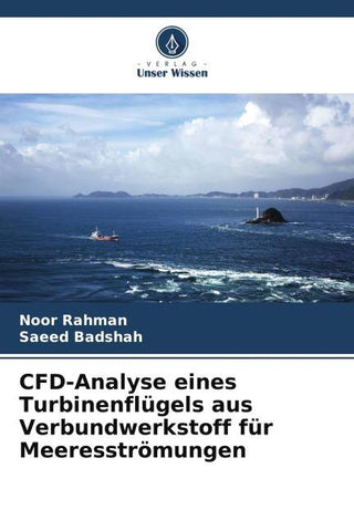 CFD-Analyse eines Turbinenflügels aus Verbundwerkstoff für Meeresströmungen