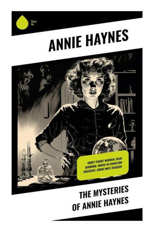 The Mysteries of Annie Haynes