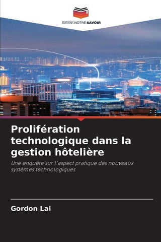 Prolifération technologique dans la gestion hôtelière