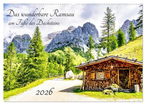 Das wunderbare Ramsau am Fuße des Dachsteins (Wandkalender 2026 DIN A2 quer), CALVENDO Monatskalender