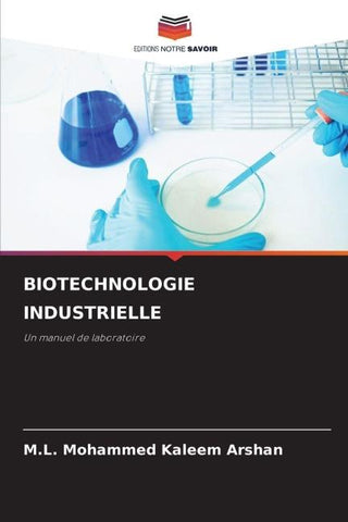 BIOTECHNOLOGIE INDUSTRIELLE