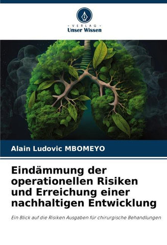 Eindämmung der operationellen Risiken und Erreichung einer nachhaltigen Entwicklung