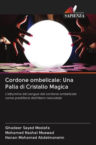 Cordone ombelicale: Una Palla di Cristallo Magica