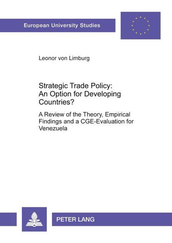 Strategic Trade Policy: An Option for Developing Countries?