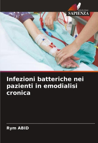 Infezioni batteriche nei pazienti in emodialisi cronica