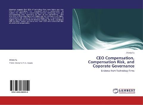 CEO Compensation, Compensation Risk, and Coporate Governance