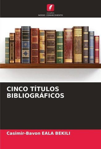 CINCO TÍTULOS BIBLIOGRÁFICOS