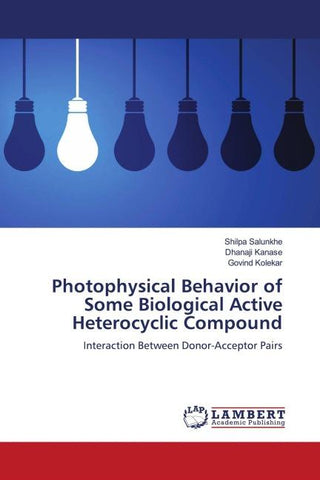 Photophysical Behavior of Some Biological Active Heterocyclic Compound