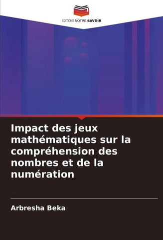 Impact des jeux mathématiques sur la compréhension des nombres et de la numération