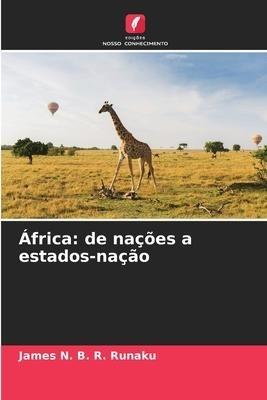 África: de nações a estados-nação