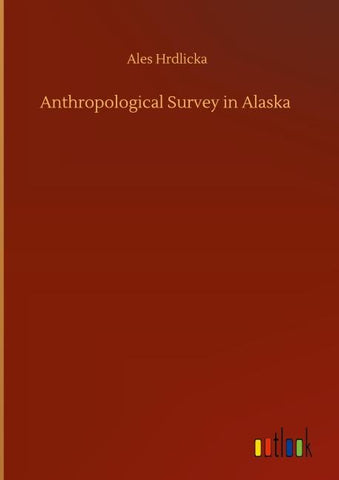 Anthropological Survey in Alaska