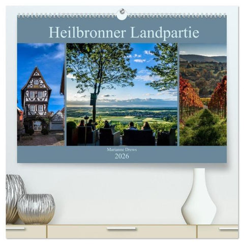 Heilbronner Landpartie (hochwertiger Premium Wandkalender 2026 DIN A2 quer), Kunstdruck in Hochglanz