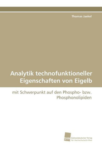 Analytik technofunktioneller Eigenschaften von Eigelb
