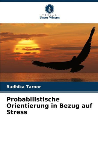 Probabilistische Orientierung in Bezug auf Stress