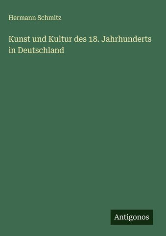 Kunst und Kultur des 18. Jahrhunderts in Deutschland