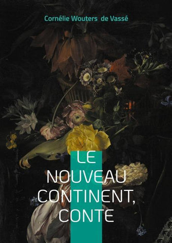 Le Nouveau Continent, conte