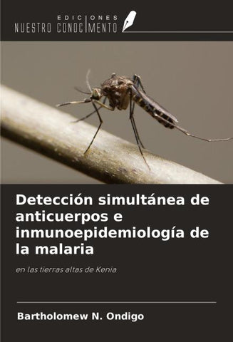 Detección simultánea de anticuerpos e inmunoepidemiología de la malaria