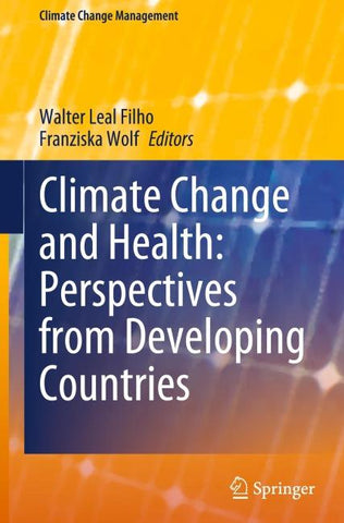 Climate Change and Health: Perspectives from Developing Countries