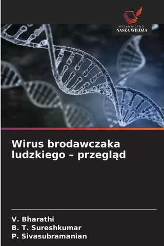 Wirus brodawczaka ludzkiego - przegl¿d