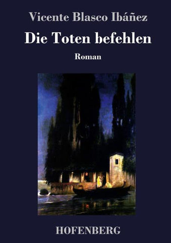 Die Toten befehlen
