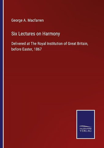 Six Lectures on Harmony