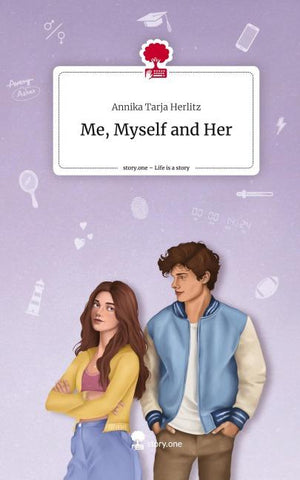 Me, Myself and Her. Life is a Story - story.one