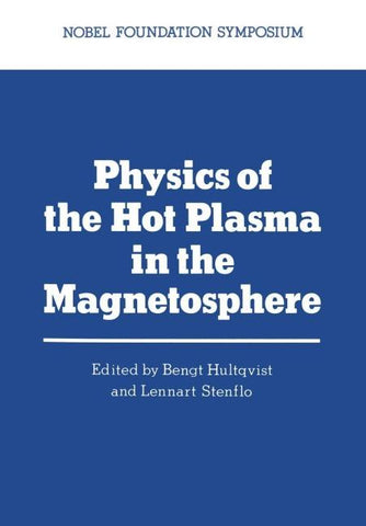 Physics of the Hot Plasma in the Magnetosphere