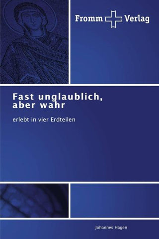 Fast unglaublich, aber wahr