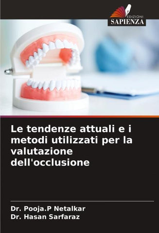 Le tendenze attuali e i metodi utilizzati per la valutazione dell'occlusione