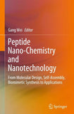Peptide Nano-Chemistry and Nanotechnology