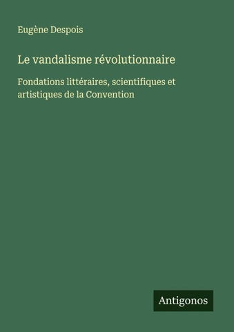 Le vandalisme révolutionnaire
