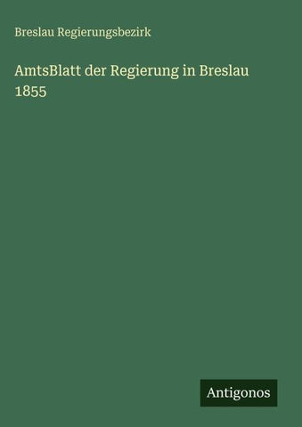 AmtsBlatt der Regierung in Breslau 1855