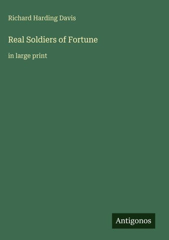 Real Soldiers of Fortune