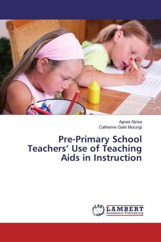 Pre-Primary School Teachers' Use of Teaching Aids in Instruction