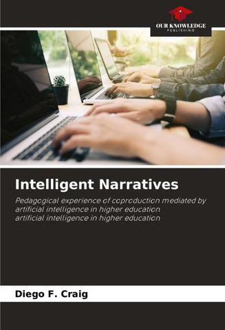 Intelligent Narratives