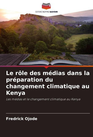Le rôle des médias dans la préparation du changement climatique au Kenya
