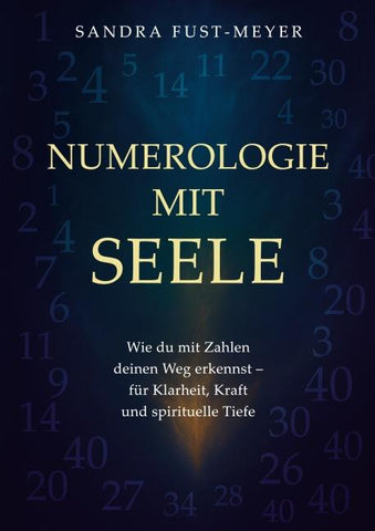 Numerologie mit Seele