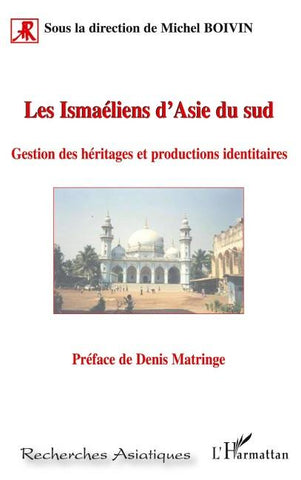 Les Ismaéliens d'Asie du sud