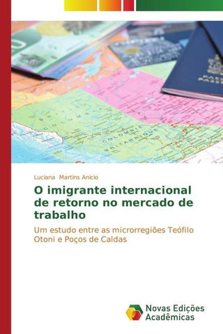 O imigrante internacional de retorno no mercado de trabalho