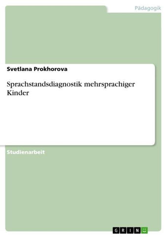 Sprachstandsdiagnostik mehrsprachiger Kinder