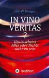 In Vino Veritas?