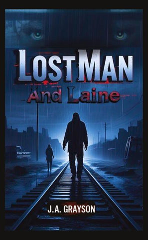 LOST MAN AND LAINE