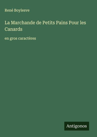 La Marchande de Petits Pains Pour les Canards