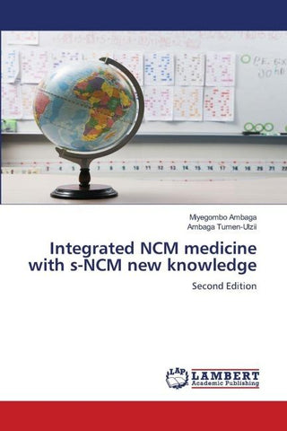 Integrated NCM medicine with s-NCM new knowledge