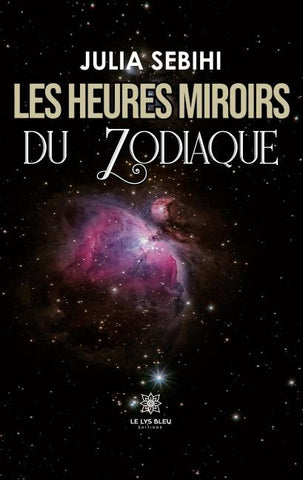 Les heures miroirs du zodiaque