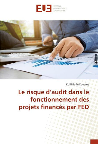 Le risque d'audit dans le fonctionnement des projets financés par FED