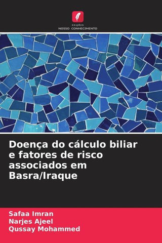 Doença do cálculo biliar e fatores de risco associados em Basra/Iraque